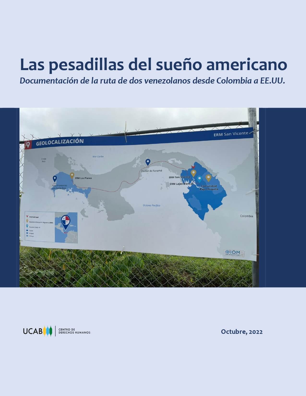 Las pesadillas del sueño americano. Centro de Derechos Humanos UCAB